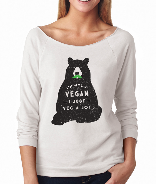 I'm Not A Vegan, I Just Veg A Lot French Terry 3/4 Sleeve - Bagzio